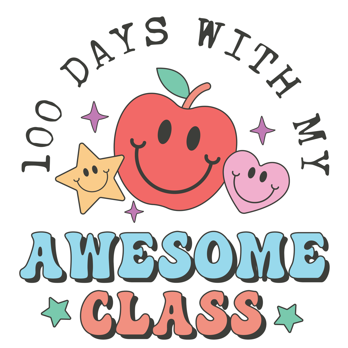 100 Days with My Awesome Class Design | Heat Press Transfer - Heat Press Transfer