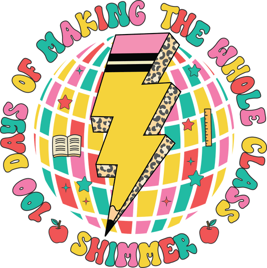 In My 100 Days of School Era Design Copy | Heat Press Transfer - Heat Press Transfer
