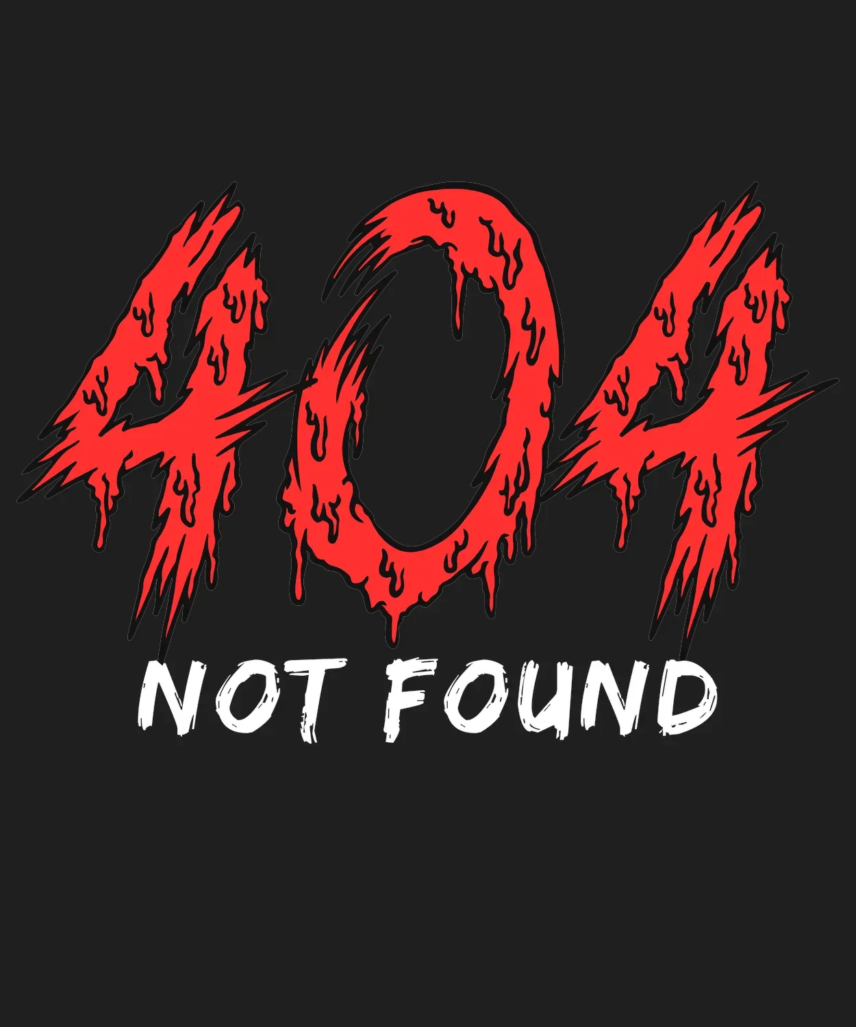 404 Error Flames - DTF Ready to Press - Heat Press Transfer