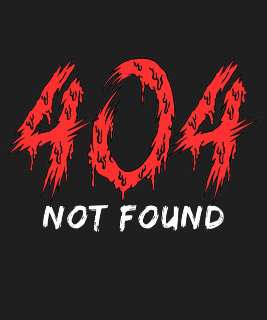 404 Error Flames - DTF Ready to Press - Heat Press Transfer