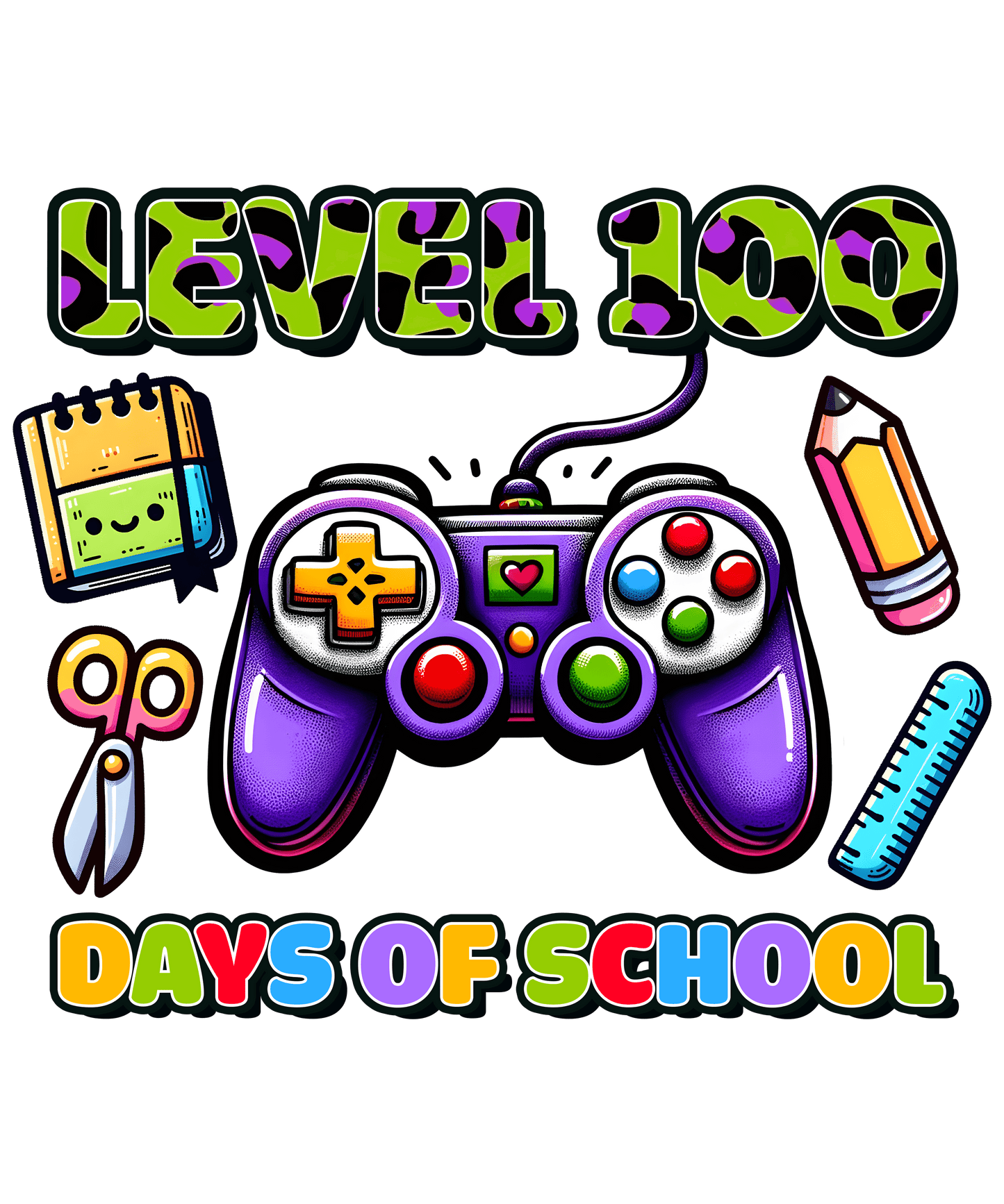 Level 100 Days Of School Design - DTF Ready To Press - Heat Press Transfer
