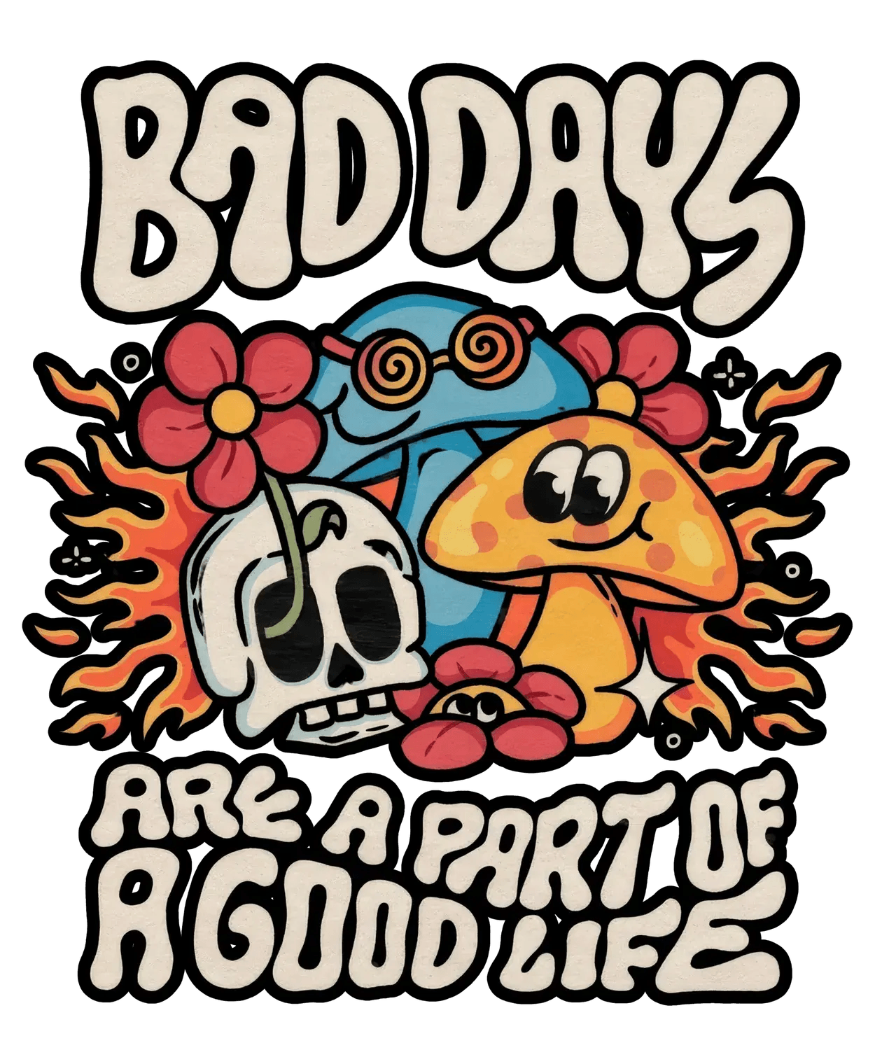 Bad Days Good Life - DTF Ready to Press - Heat Press Transfer