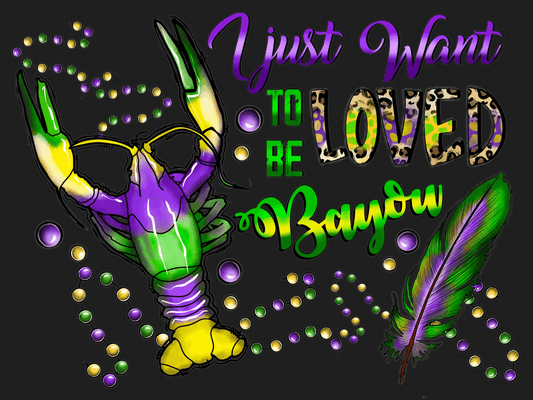 Bayou Love - DTF Ready to Press - Heat Press Transfer