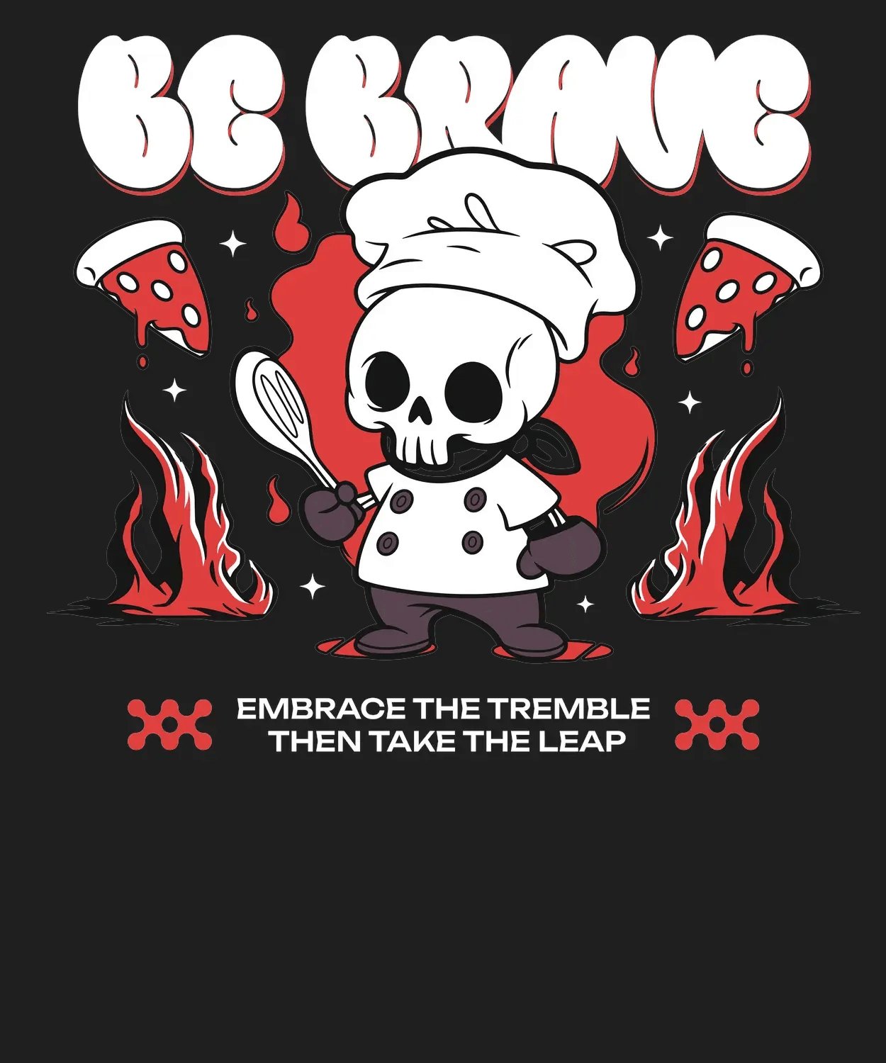 Be Brave Chef Skull - DTF Ready to Press (black_bg)