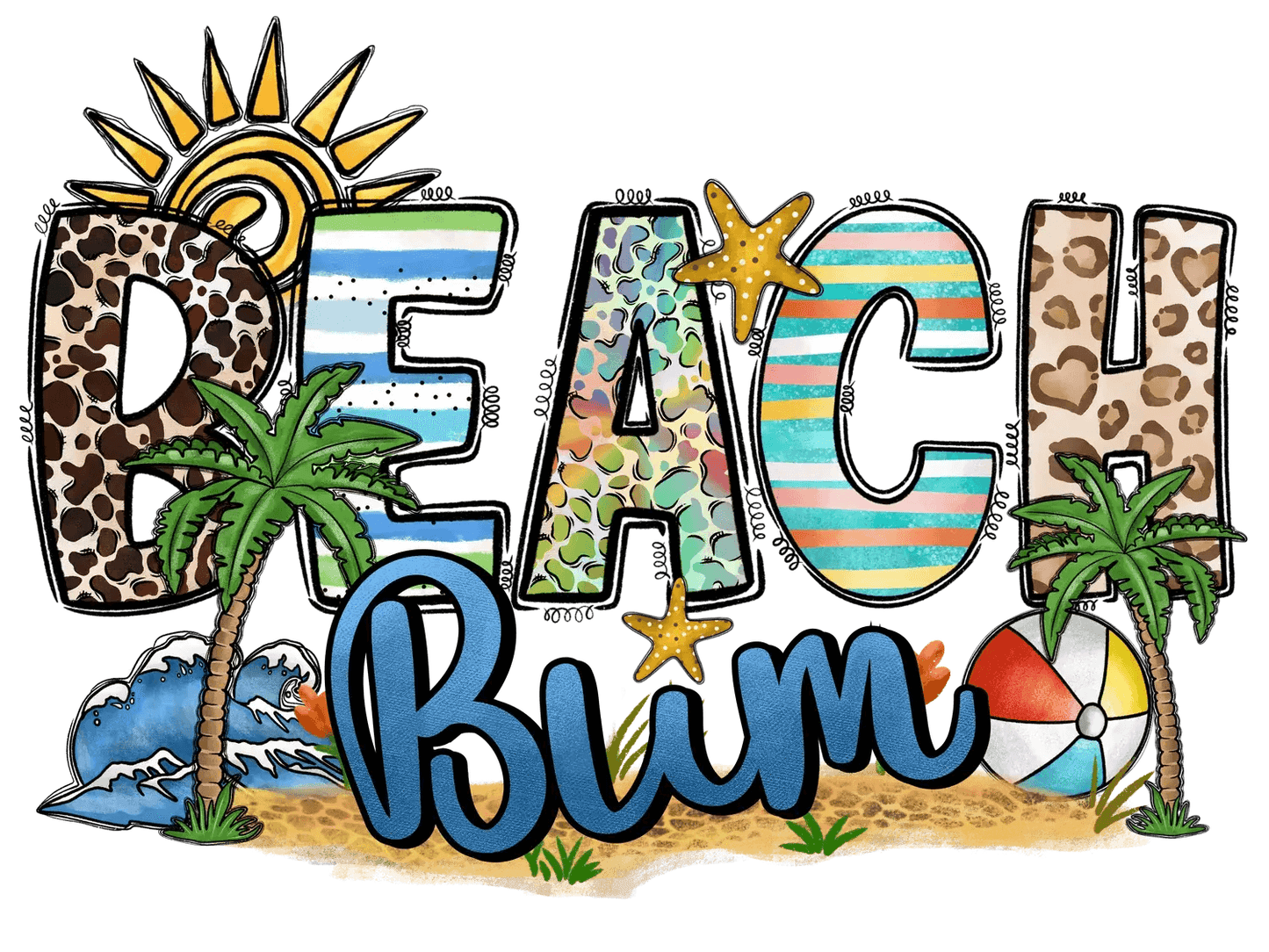 Beach Bum Fun - DTF Ready to Press - Heat Press Transfer