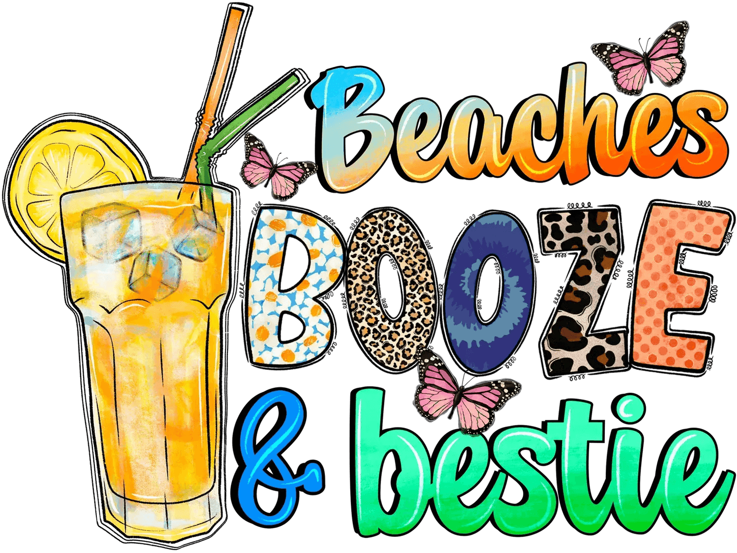 Beaches Booze Bestie - DTF Ready to Press - Heat Press Transfer