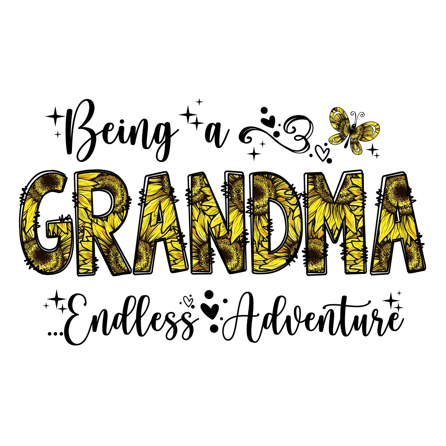 Being A Grandma Design - DTF Ready To Press - Heat Press Transfer