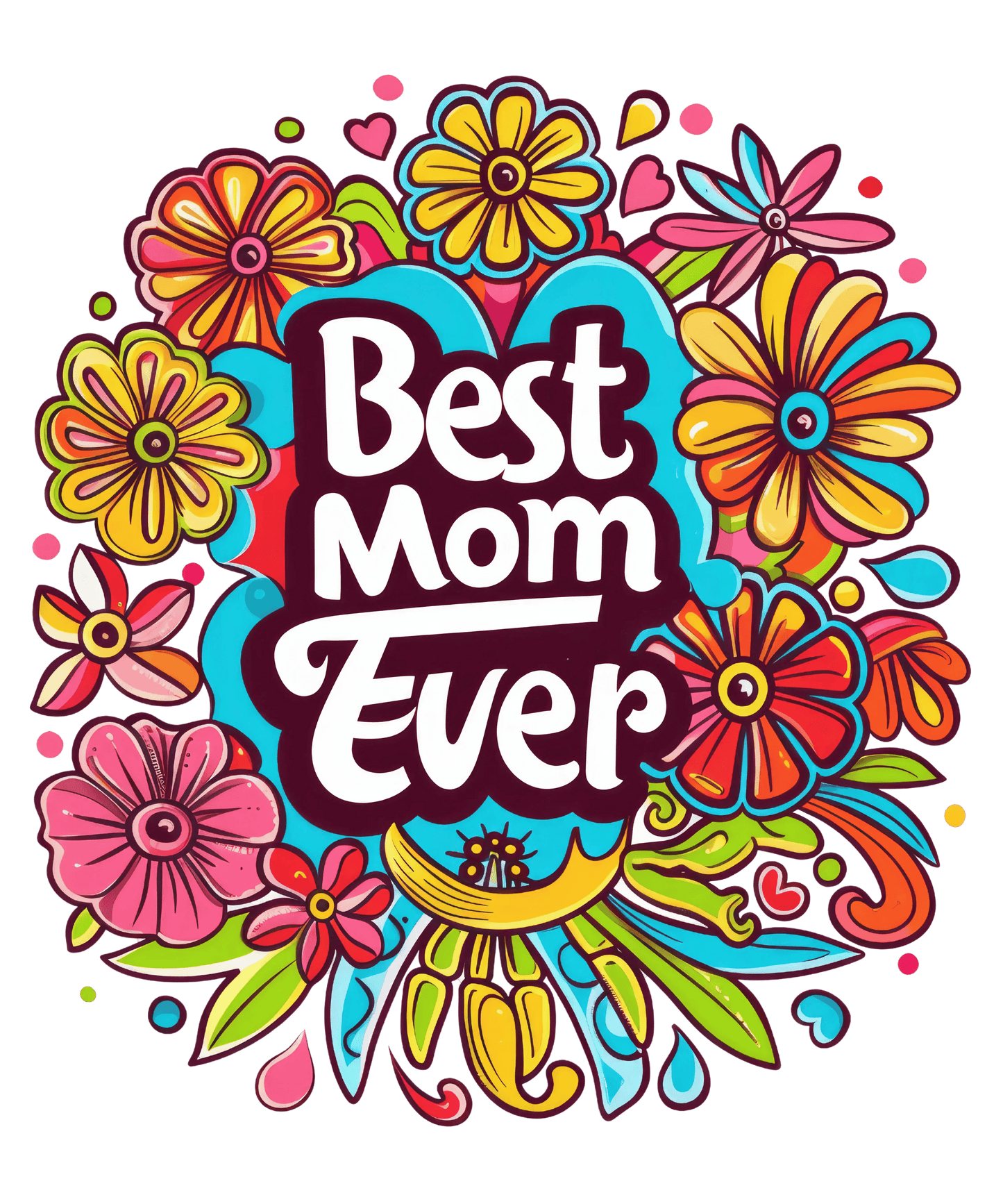 Best Mom Era Design - DTF Ready To Press - Heat Press Transfer