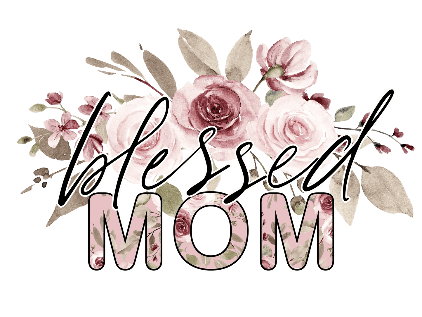 Blessed Mom Design - DTF Ready To Press - Heat Press Transfer