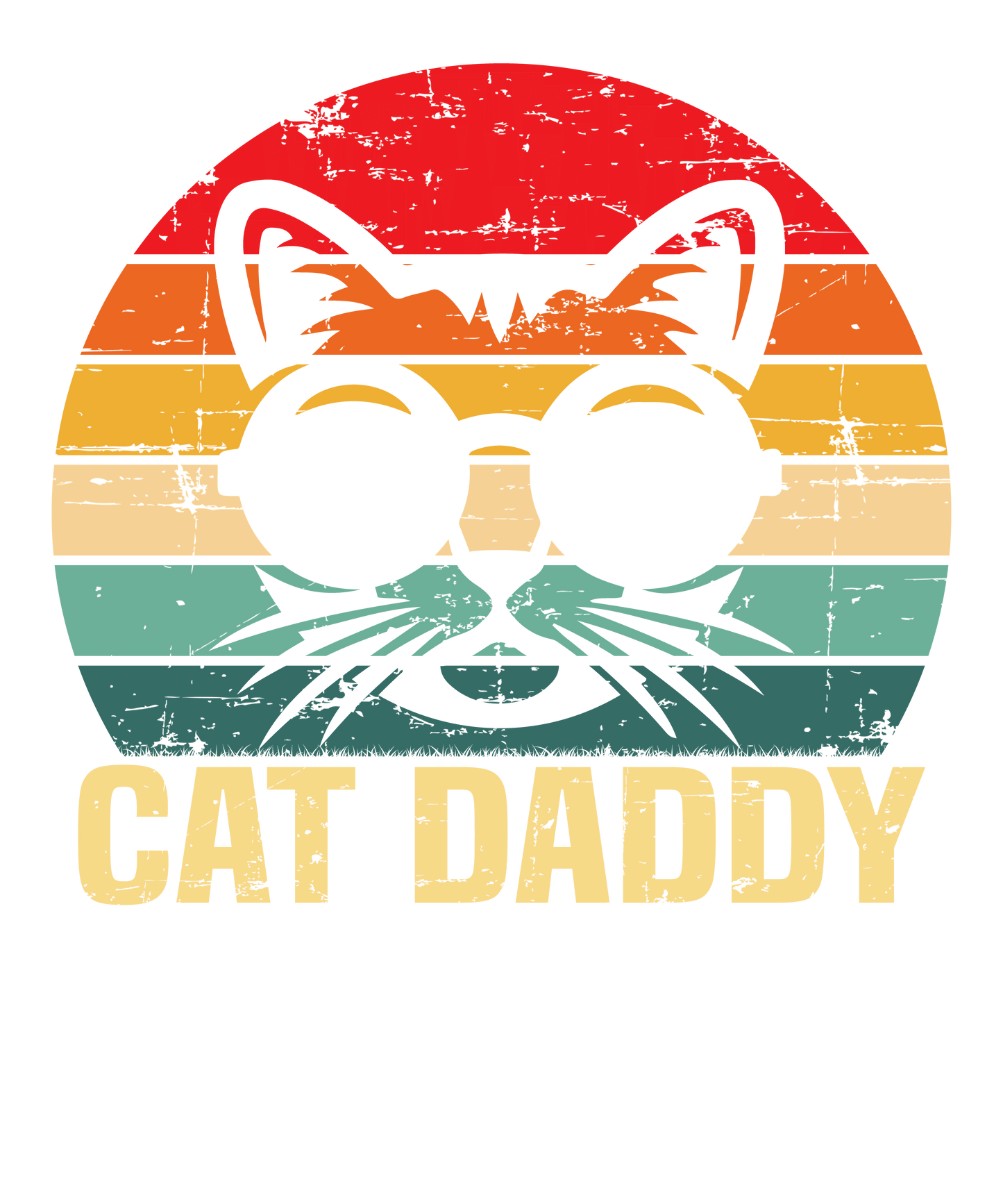 Cat Daddy Design - DTF Ready To Press - Heat Press Transfer