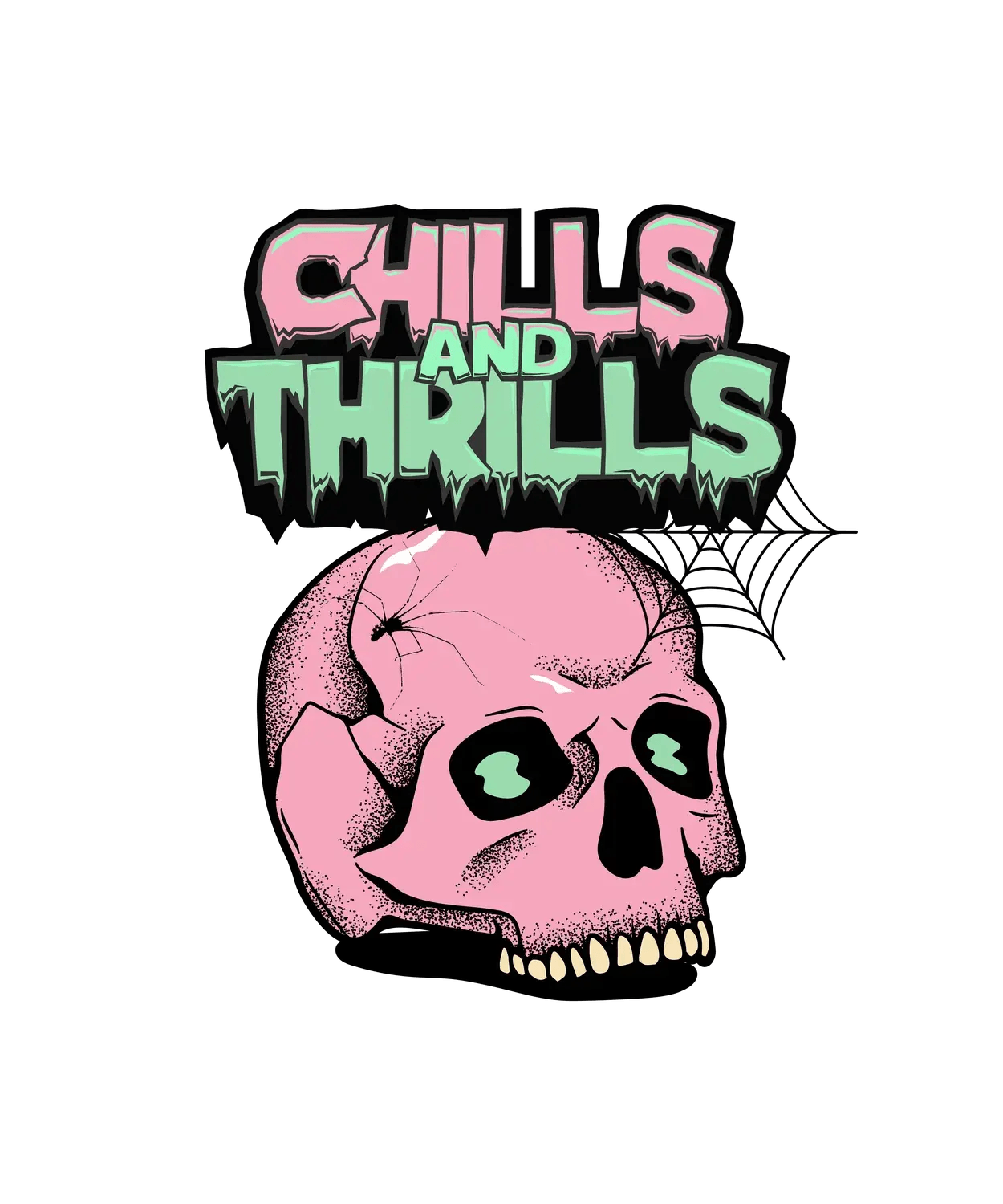 Chills and Thrills - DTF Ready to Press (original)