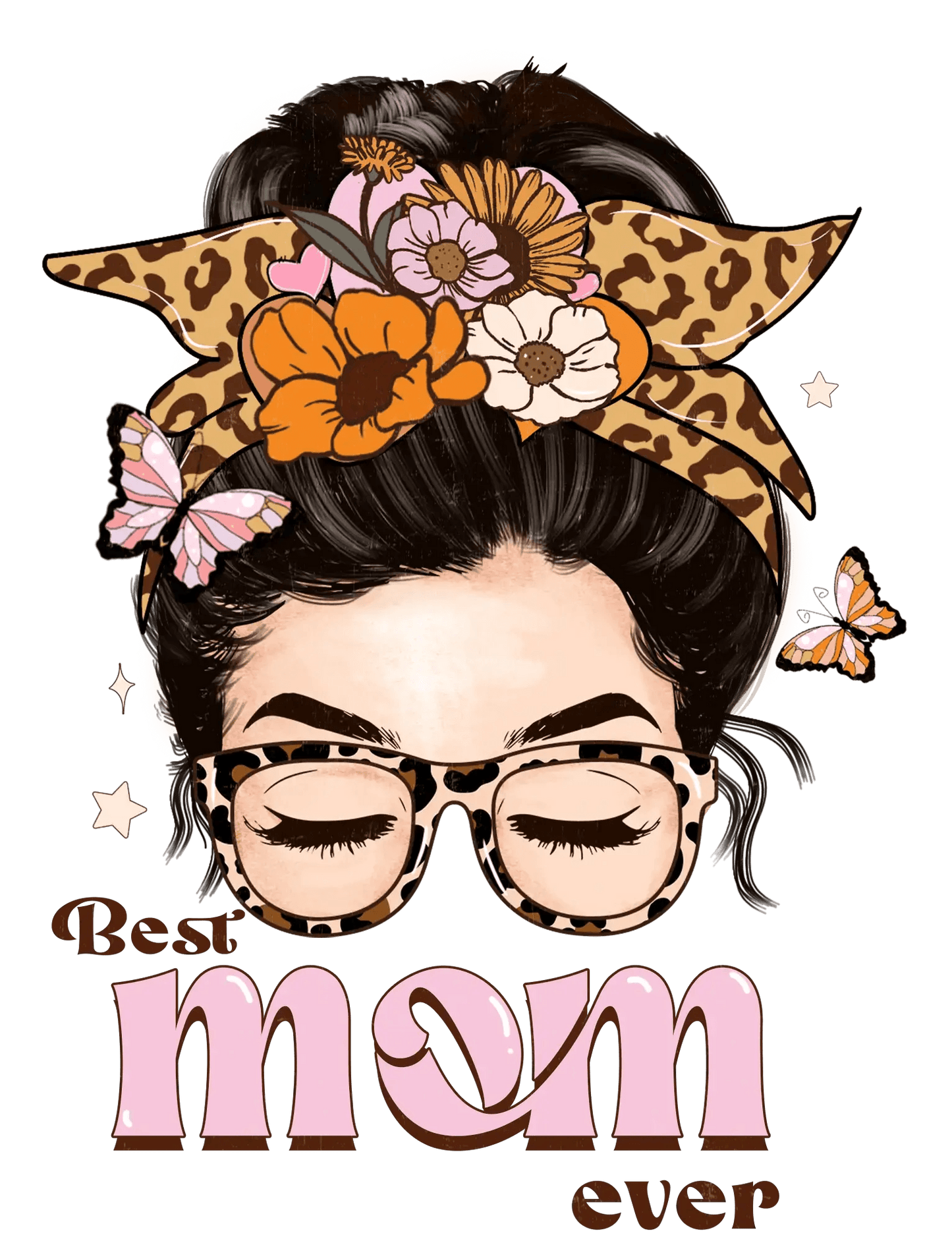Cool Best Mom Ever Design - DTF Ready To Press - Heat Press Transfer
