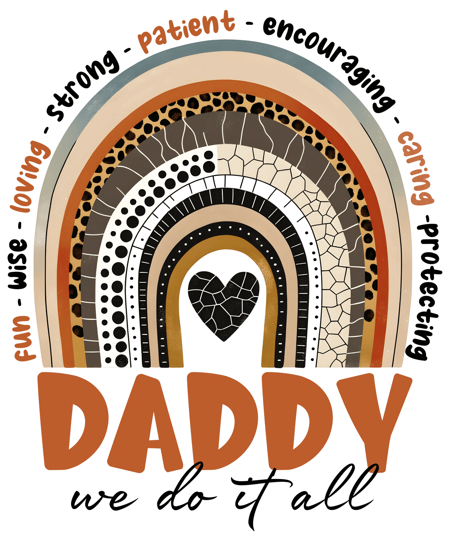 Daddy We Do It All Design - DTF Ready To Press - Heat Press Transfer