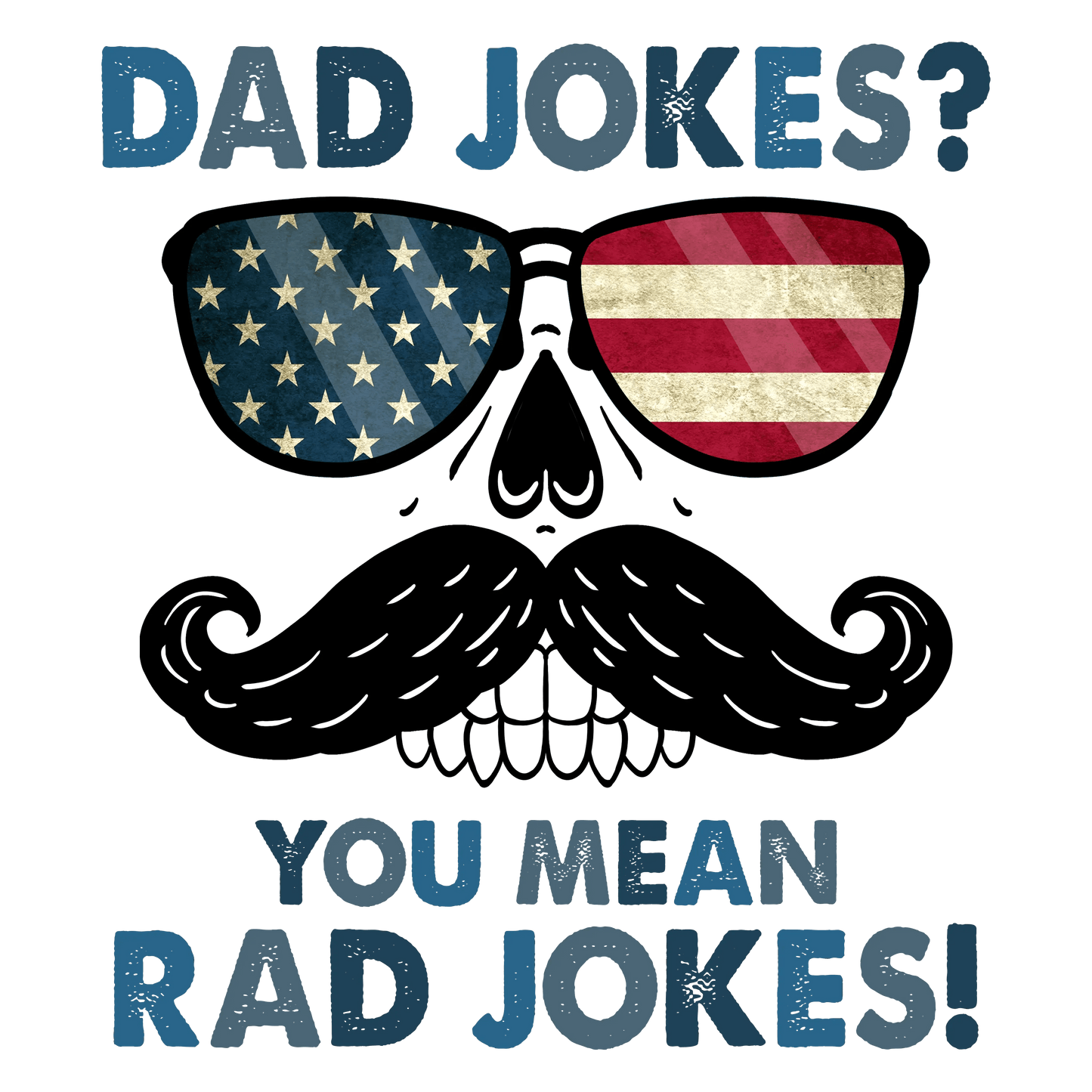 Funny Dad Jokes Design - DTF Ready To Press - Heat Press Transfer