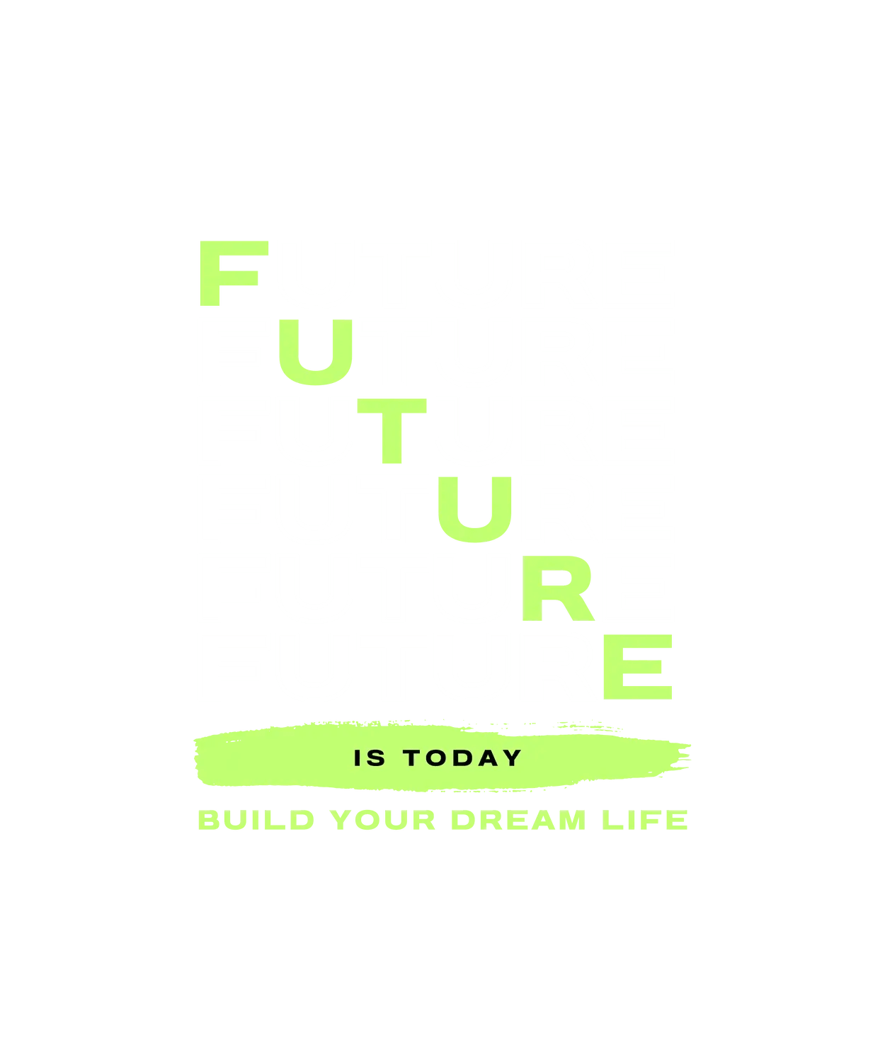 Future is Today - DTF Ready to Press (original)