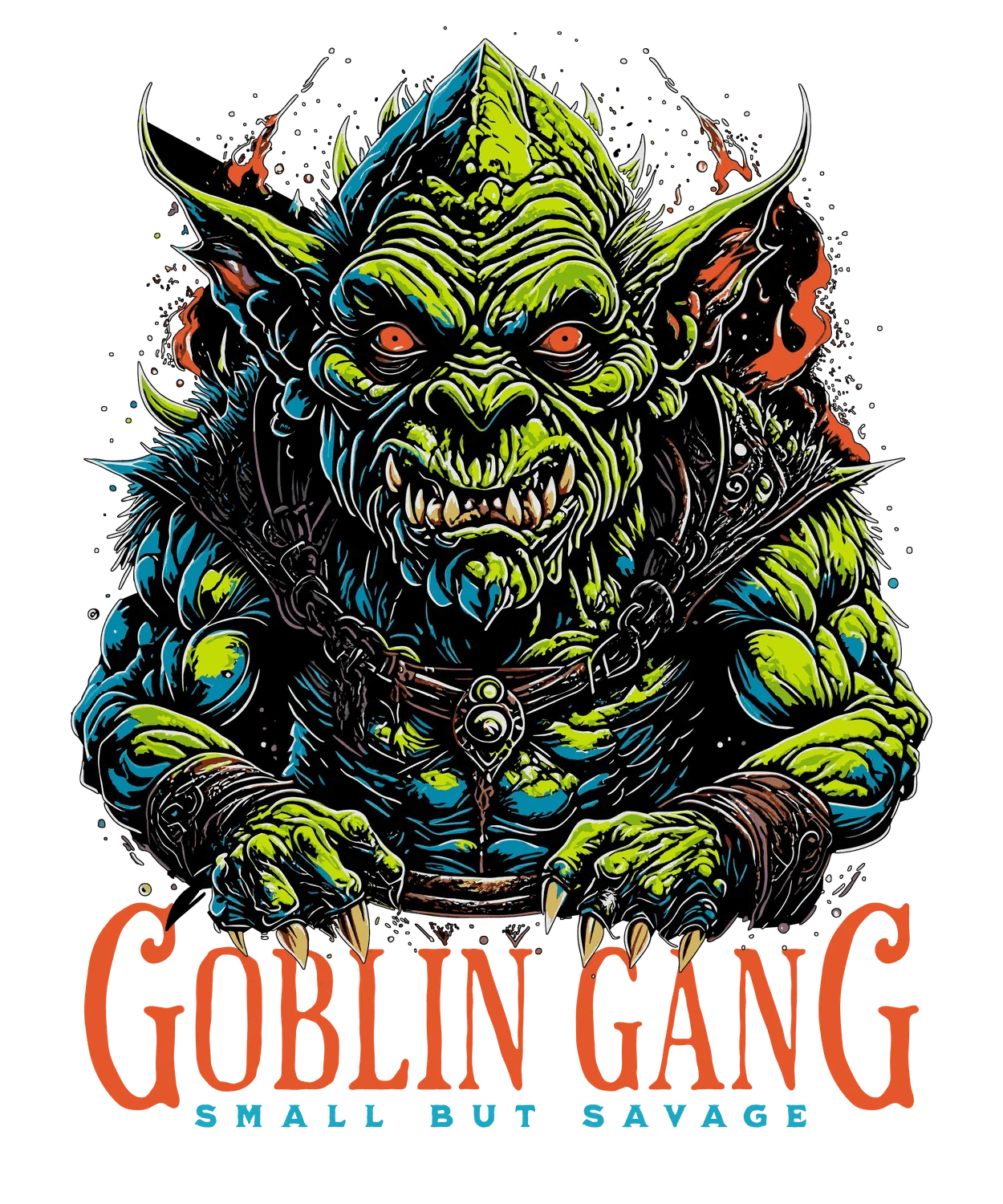 Goblin Gang Small but Savage - DTF Ready to Press - Heat Press Transfer
