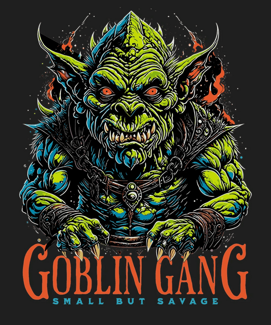 Goblin Gang Small but Savage - DTF Ready to Press - Heat Press Transfer