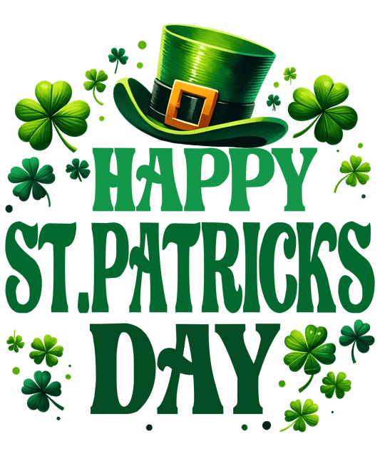 Happy ST. Patricks Day Design - DTF Ready To Press - Heat Press Transfer