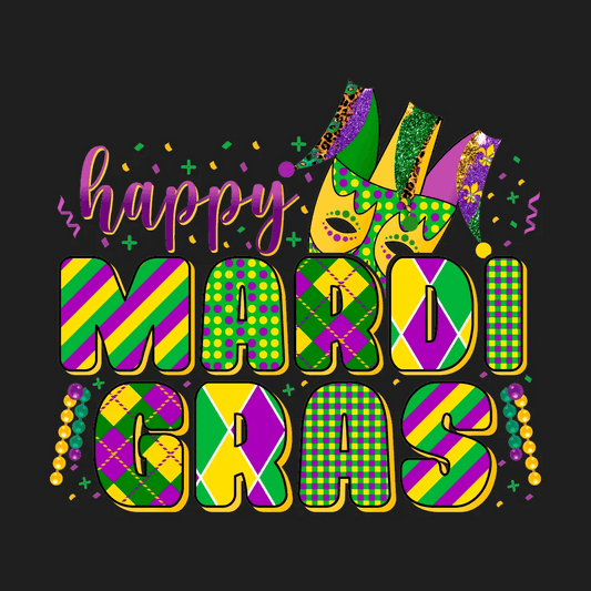 Happy Mardi Gras - DTF Ready to Press - Heat Press Transfer