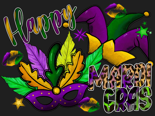 Happy Mardi Gras - DTF Ready to Press - Heat Press Transfer