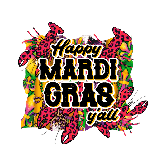 Happy Mardi Gras - DTF Ready to Press - Heat Press Transfer