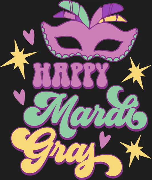 Happy Mardi Gras Mask - DTF Ready to Press - Heat Press Transfer