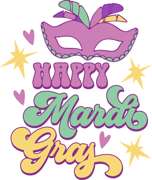 Happy Mardi Gras Mask - DTF Ready to Press - Heat Press Transfer