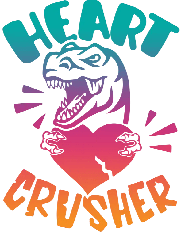 Heart Crusher Valentine's Day Design - DTF Ready To Press - Heat Press Transfer