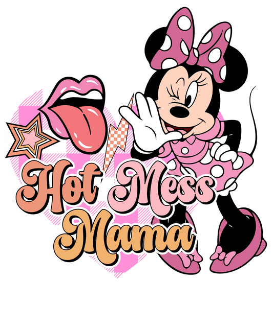 Hot Mess Mama Design - DTF Ready To Press - Heat Press Transfer