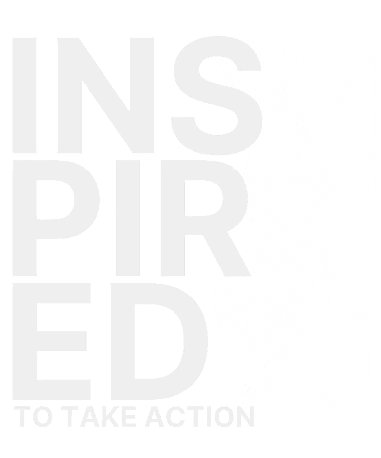 Inspired to Take Action - DTF Ready to Press (original)