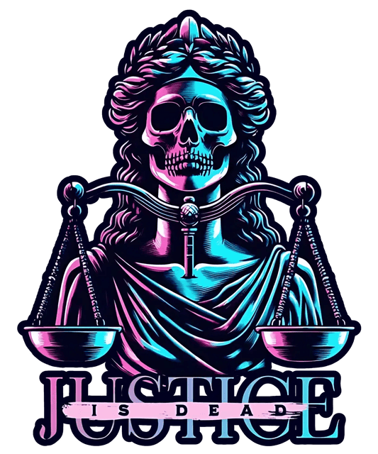 Justice is Dead - DTF Ready to Press - Heat Press Transfer