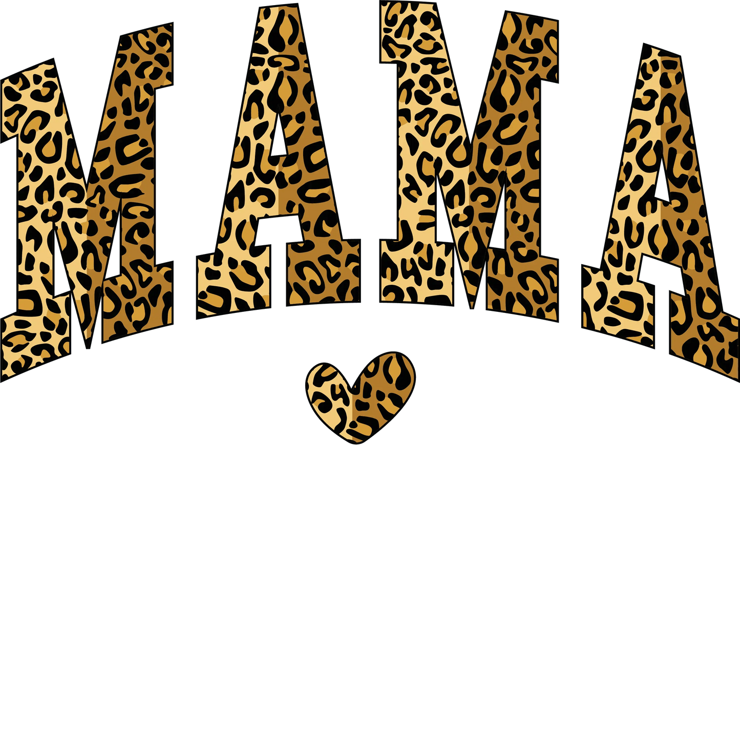 Leopard Mama Design - DTF Ready To Press - Heat Press Transfer
