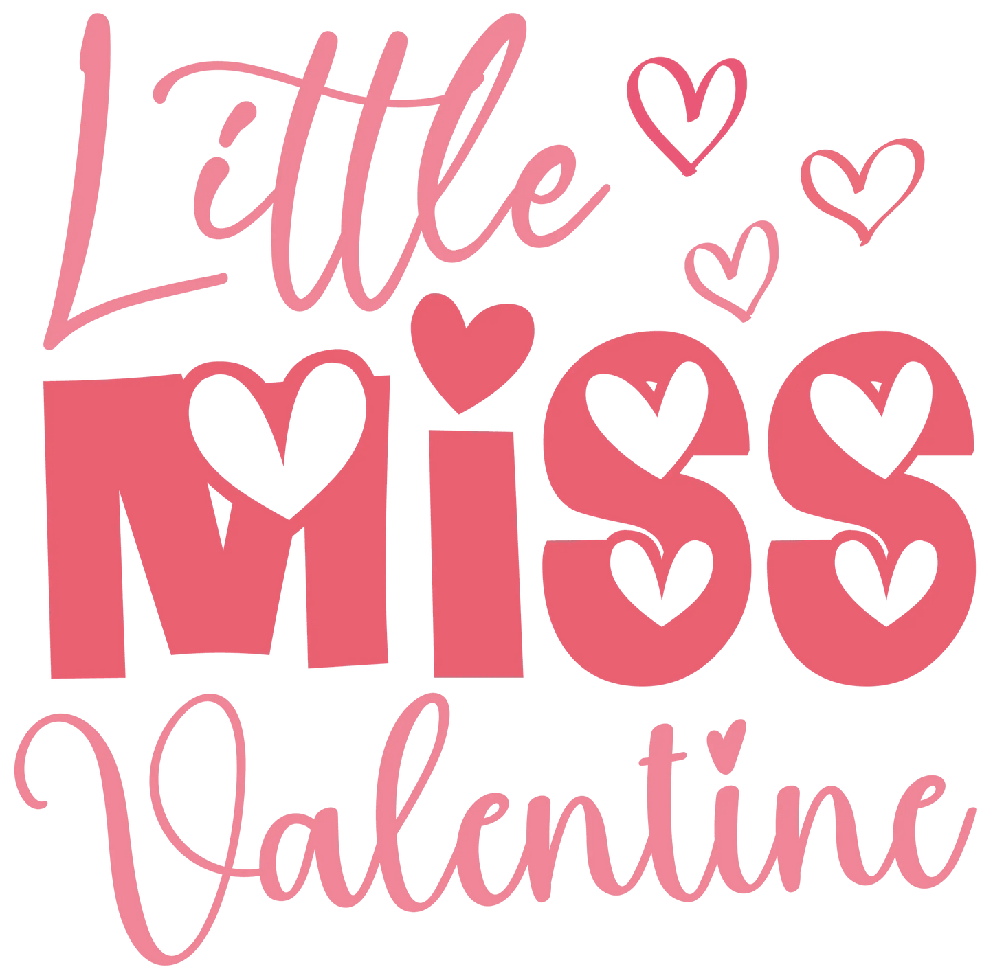 Little Miss Valentine's Day Design - DTF Ready To Press - Heat Press Transfer