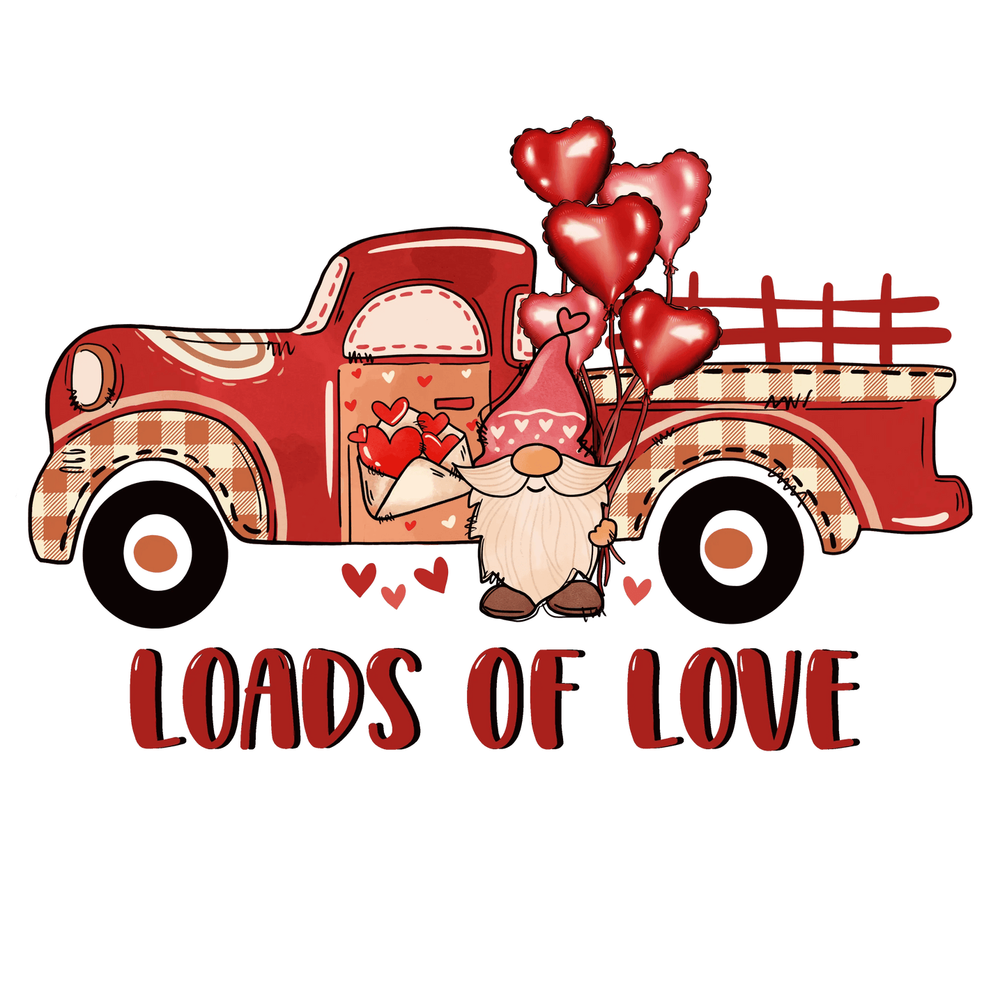 Loads Of Love Valentine's Day Track Design - DTF Ready To Press - Heat Press Transfer