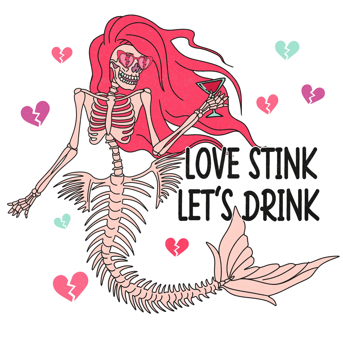 Love Stink Let's Drink Valentine's Day Design - DTF Ready To Press - Heat Press Transfer