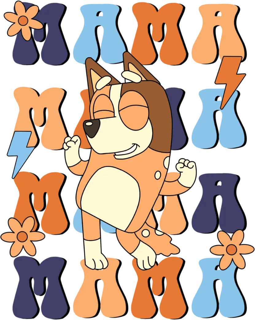 Mama Bluey Design - DTF Ready To Press - Heat Press Transfer