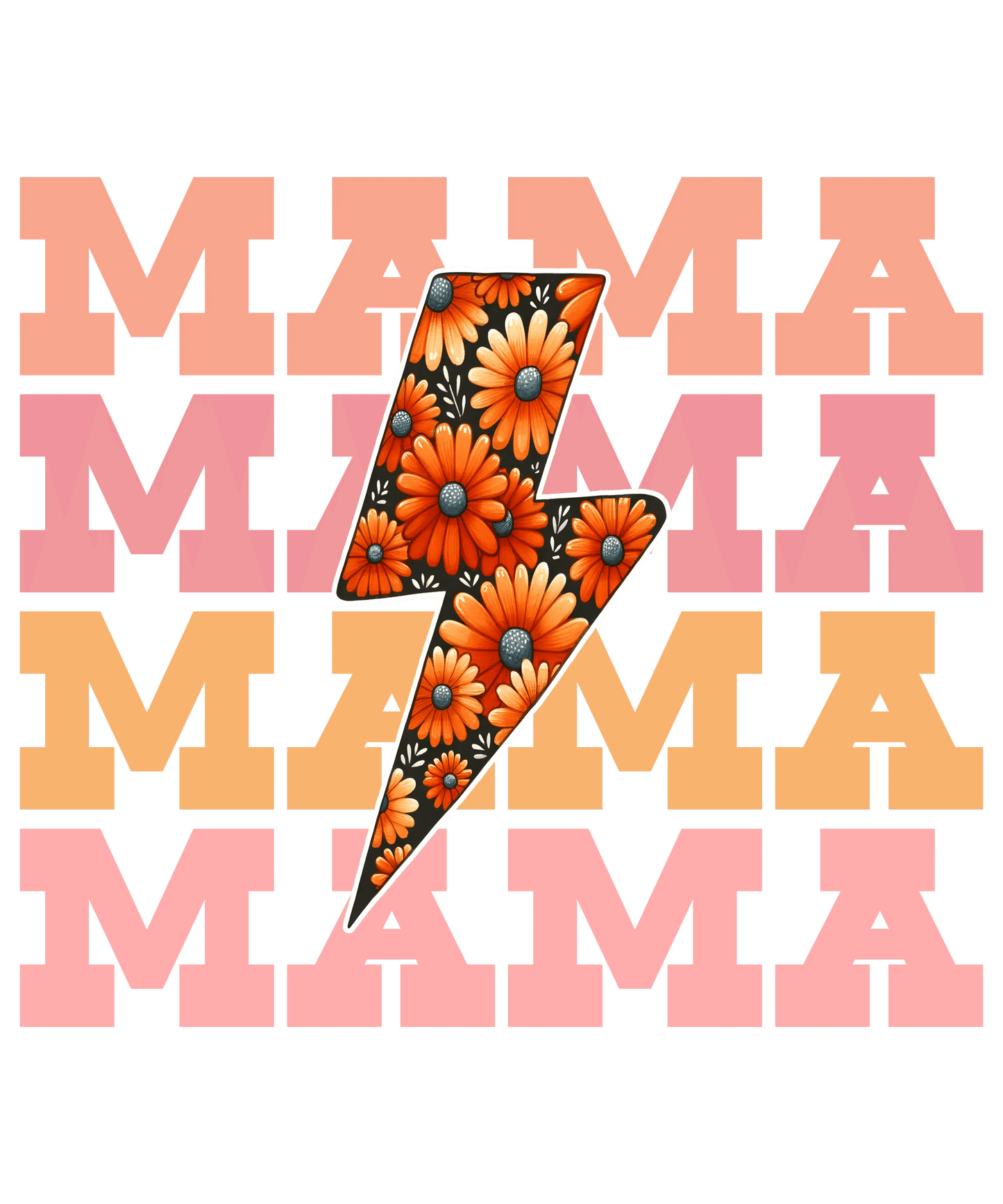Mama Design - DTF Ready To Press - Heat Press Transfer