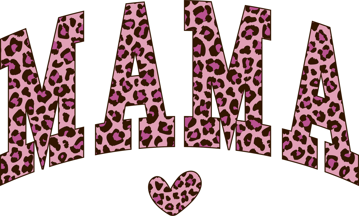 Mama Leopard Mother's Day Design - DTF Ready To Press - Heat Press Transfer