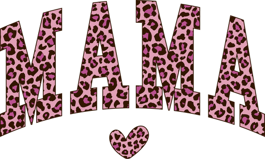 Mama Leopard Mother's Day Design - DTF Ready To Press - Heat Press Transfer