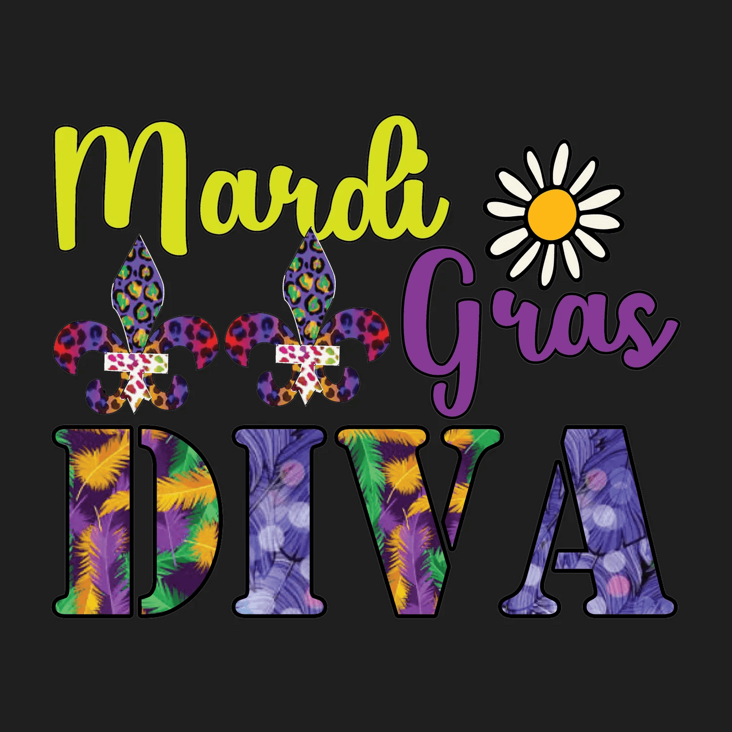 Mardi Gras Diva - DTF Ready to Press - Heat Press Transfer