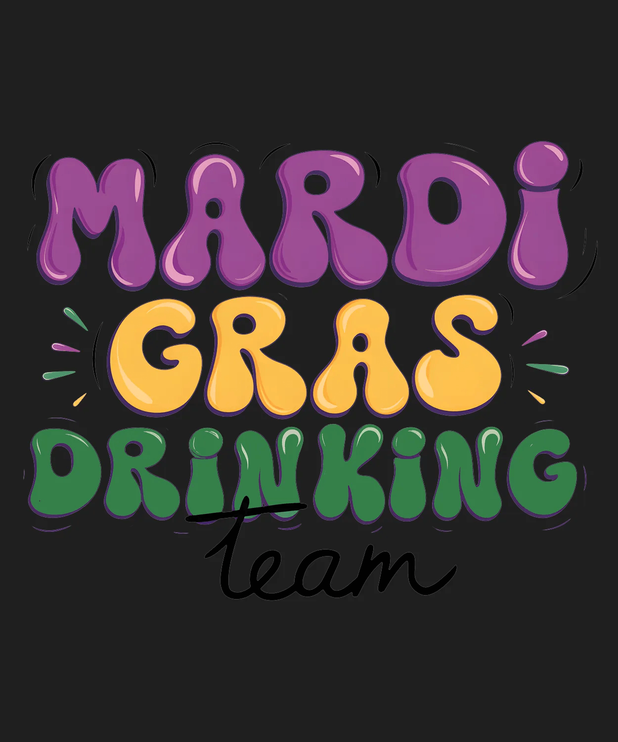 Mardi Gras Drinking - DTF Ready to Press - Heat Press Transfer
