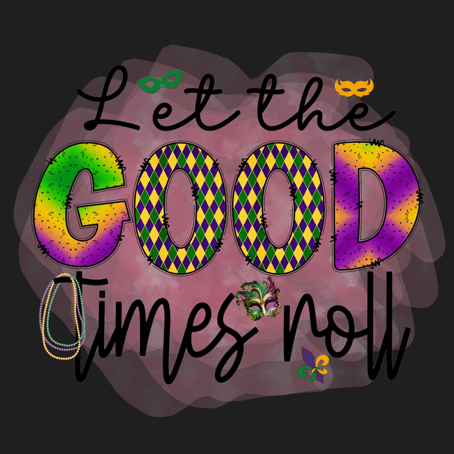 Mardi Gras Fun - DTF Ready to Press - Heat Press Transfer