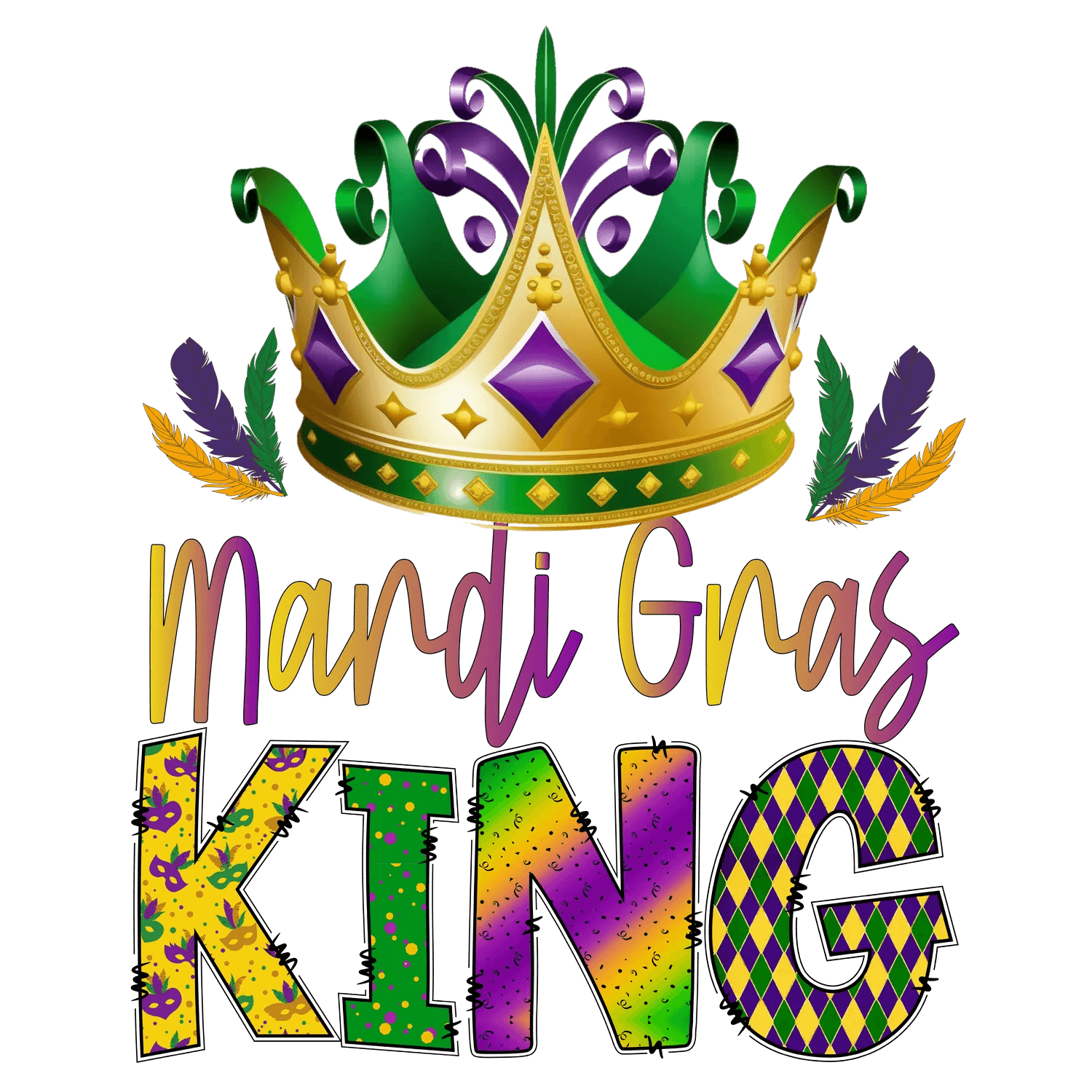 Mardi Gras King - DTF Ready to Press - Heat Press Transfer