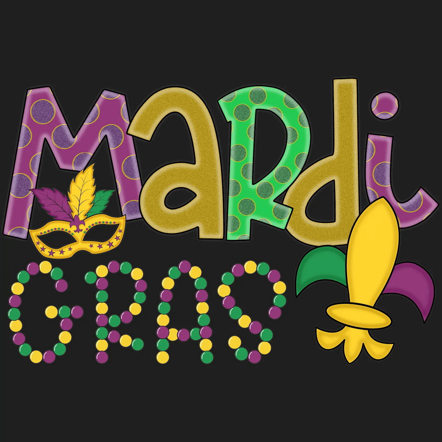 Mardi Gras Magic - DTF Ready to Press - Heat Press Transfer