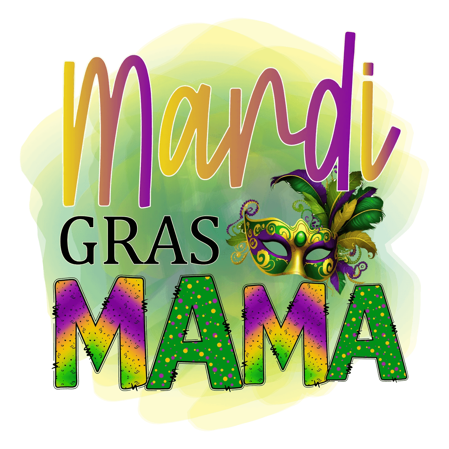 Mardi Gras Mama - DTF Ready to Press - Heat Press Transfer