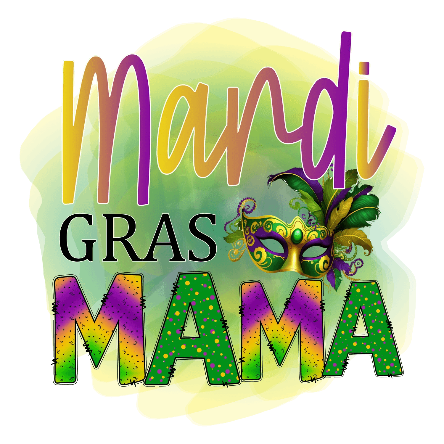 Mardi Gras Mama - DTF Ready to Press - Heat Press Transfer