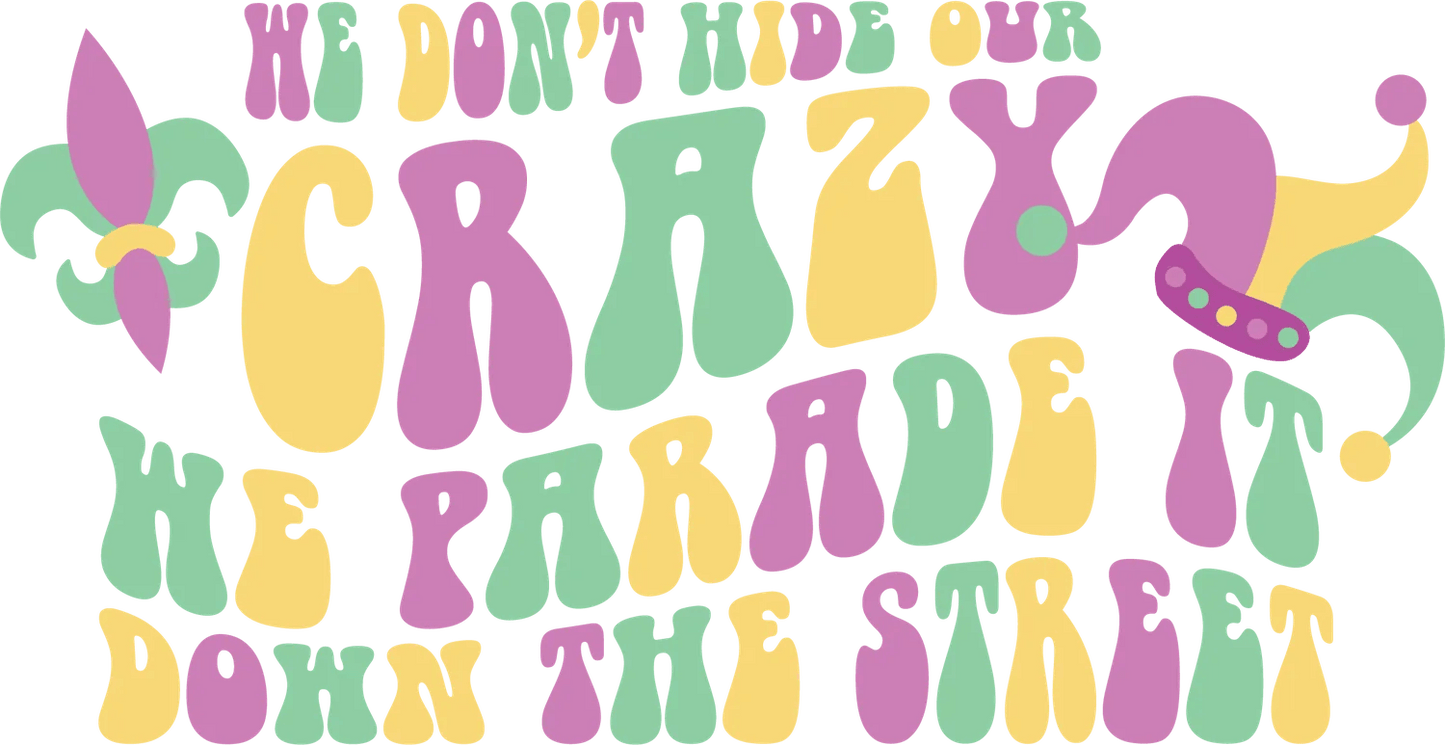 Mardi Gras Parade - DTF Ready to Press - Heat Press Transfer