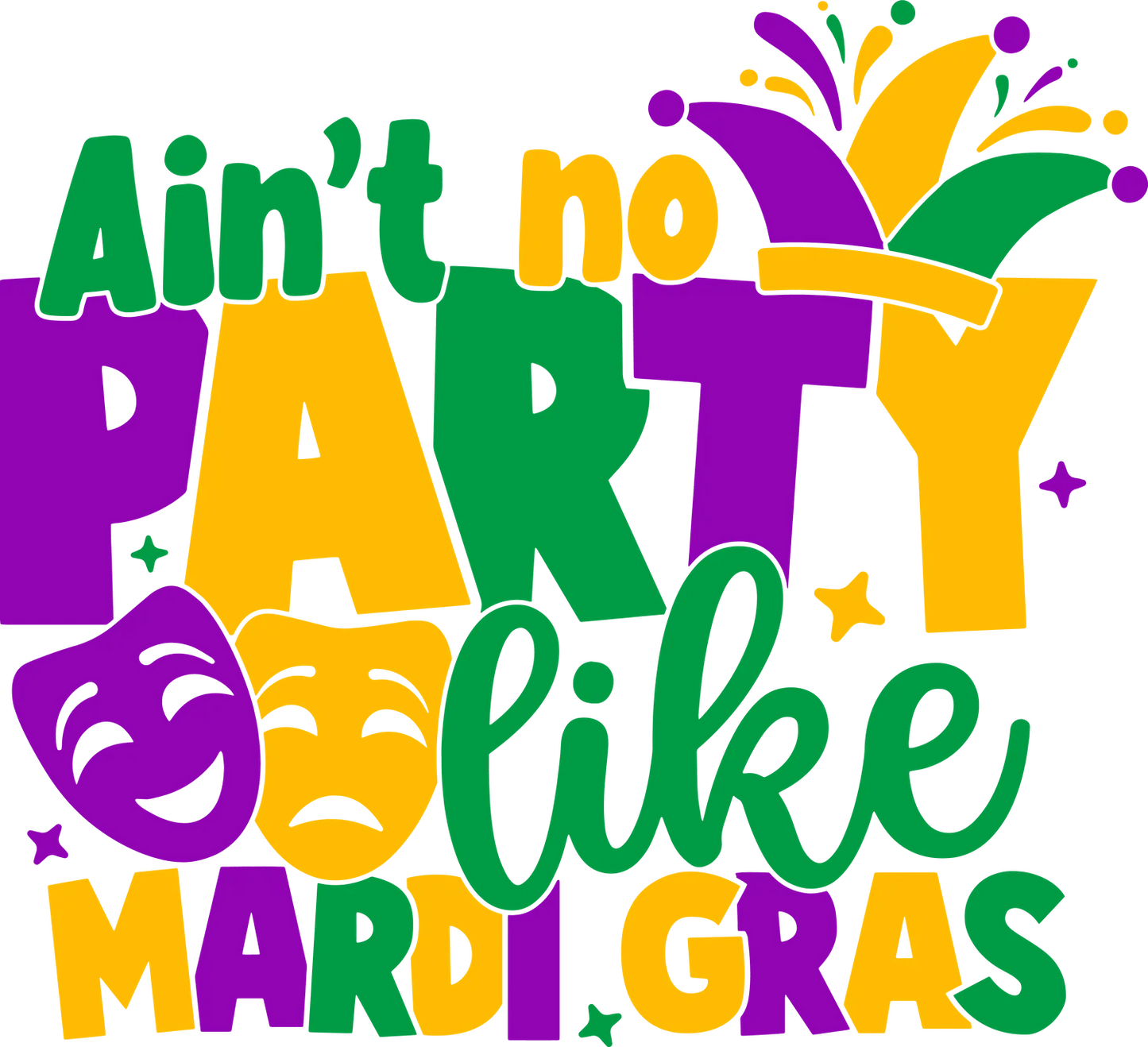Mardi Gras Party - DTF Ready to Press - Heat Press Transfer