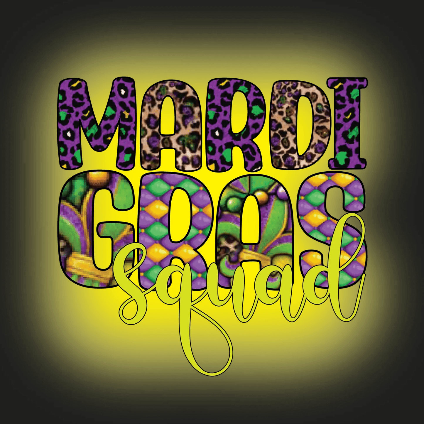 Mardi Gras Squad - DTF Ready to Press - Heat Press Transfer