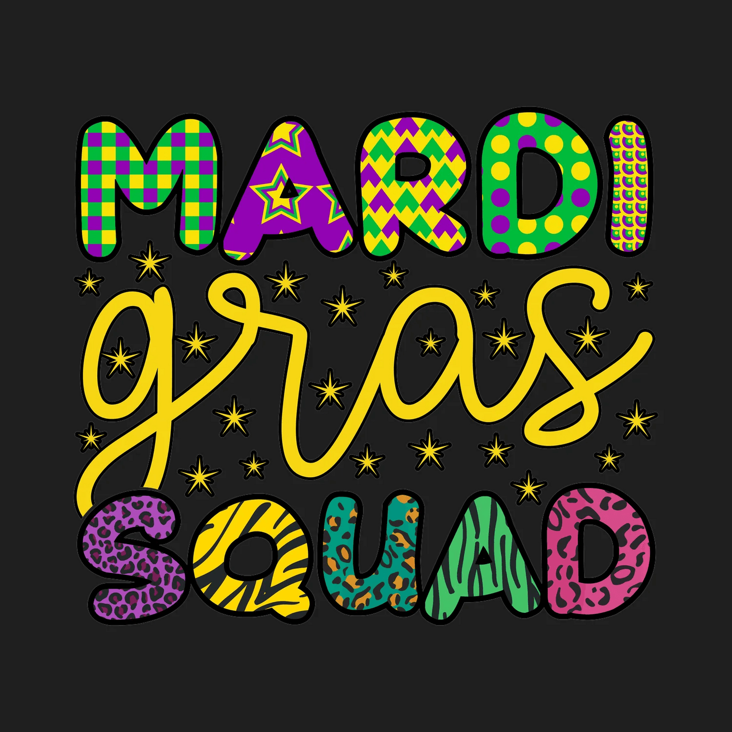 Mardi Gras Squad - DTF Ready to Press - Heat Press Transfer